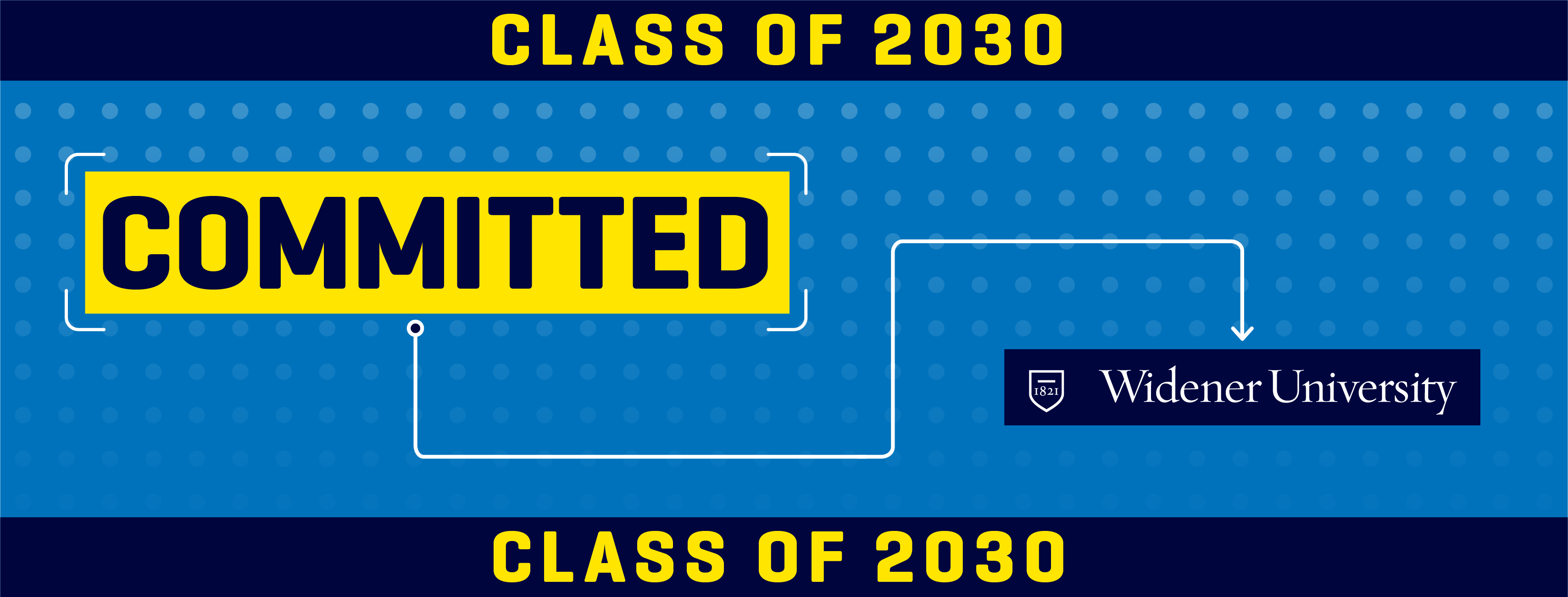 Widener University Social Media Committed Class of 2030 Cover Photo